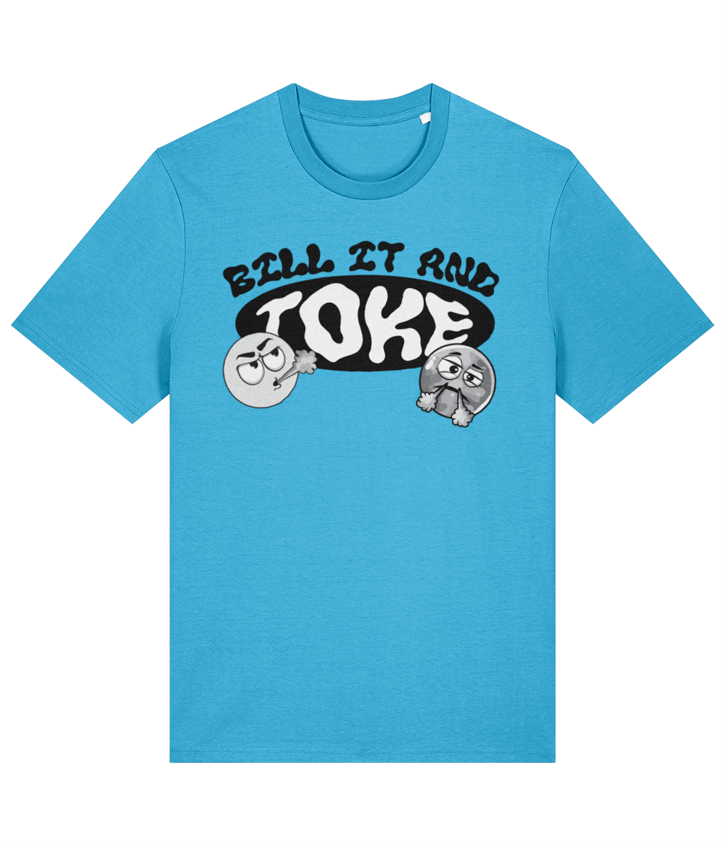 Dope Passion | Bill It and Toke T-Shirt