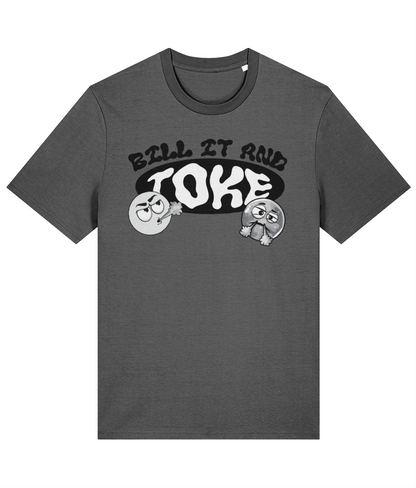 Dope Passion  | Bill It and Toke T-Shirt