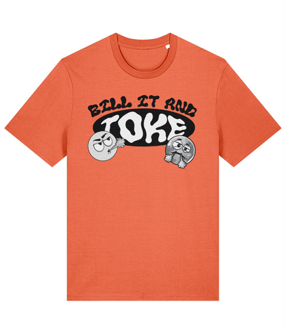 Dope Passion  | Bill It and Toke T-Shirt